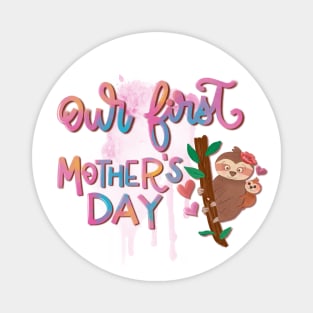 Our first mother's day Magnet